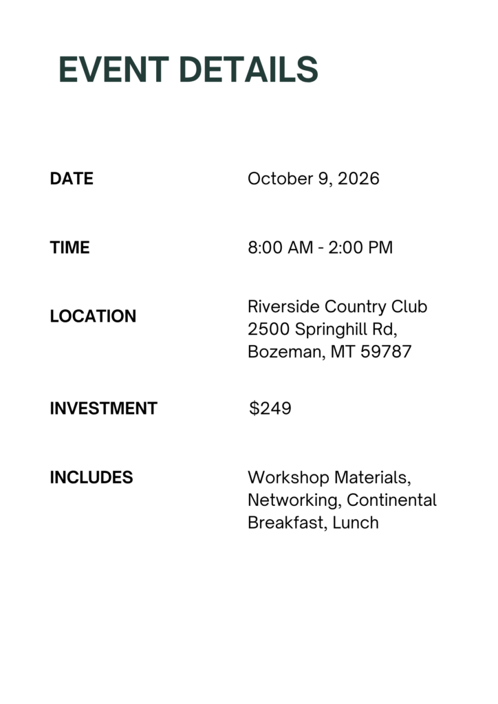 Executive workshop flyer: Oct 9, 2026, 8AM-2PM, Bozeman; $249. Focus on leadership, scaling, networking, and growth systems.