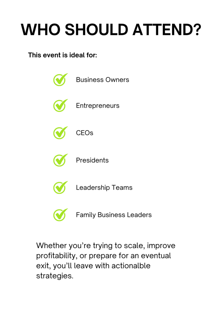 Event attendee list with checkmarks: Business Owners, CEOs, Leadership Teams—focused on scaling, alignment, and sustainable growth.